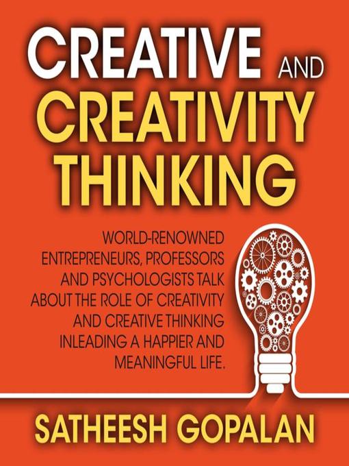 Title details for Creativity and Creative Thinking by Satheesh Gopalan - Available